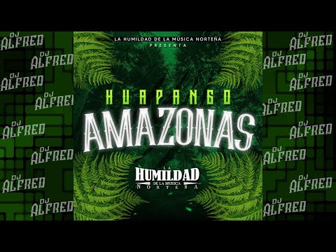 Huapango Amazonas - La Humildad de la Música Norteña (Versión Estudio) (2022)