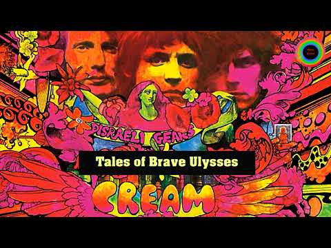 CREAM - Tales of Brave Ulysses  (Remastered)