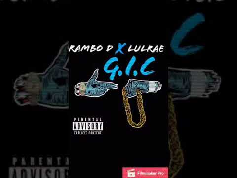 Rambo D ft LulRae - Get It Crackin (G.I.C)