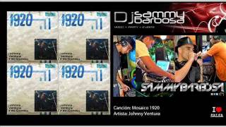 Mosaico 1920 - Johnny Ventura / Dj Sammy Barbosa