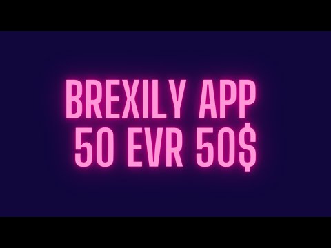 BREXILY APP 50 EVR 50$