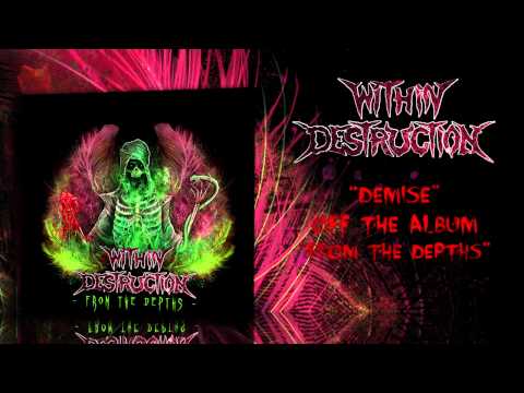 Within Destruction - Demise