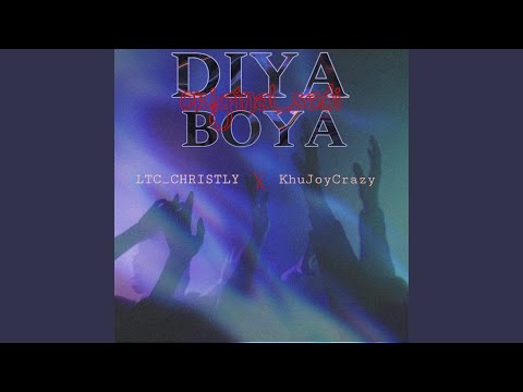 Diya boya (feat. KhuJoyCrazy & PlayGirl. Chanty)