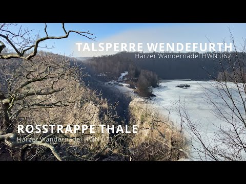 Harzer Wandernadel HWN 71 - Rosstrappe +  HWN 62 - Talsperre Wendefurth [4k]