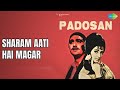 Sharam Aati Hai Magar Padosan Lata Mangeshkar Songs Saira Banu Sunil Dutt