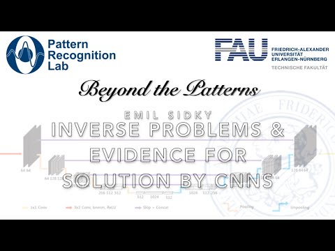 Beyond the Patterns 17 - Emil Sidky - Inverse problems in imaging and evidence for solution by CNNs