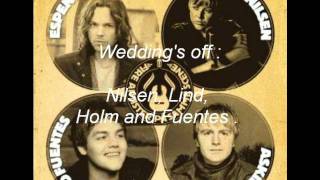 Wedding&#39;s off - Nilsen, Lind, Holm, Fuentes .