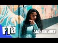Lady Binlanden - Not Yours | From The Block Performance 🎙