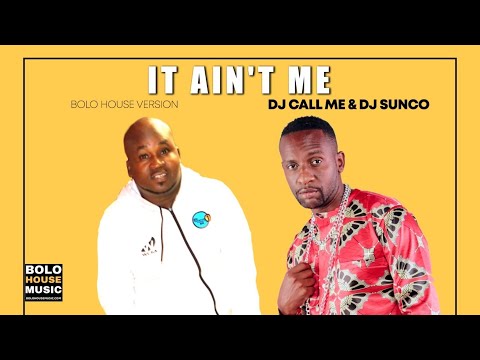 Dj Call Me & Dj Sunco It Ain't Me (House Vision)