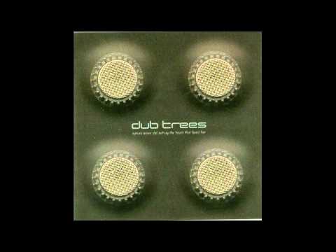 Dub Trees - Dreamlab