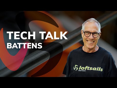 Loftsails Batten Systems | TechTalk Ep.8