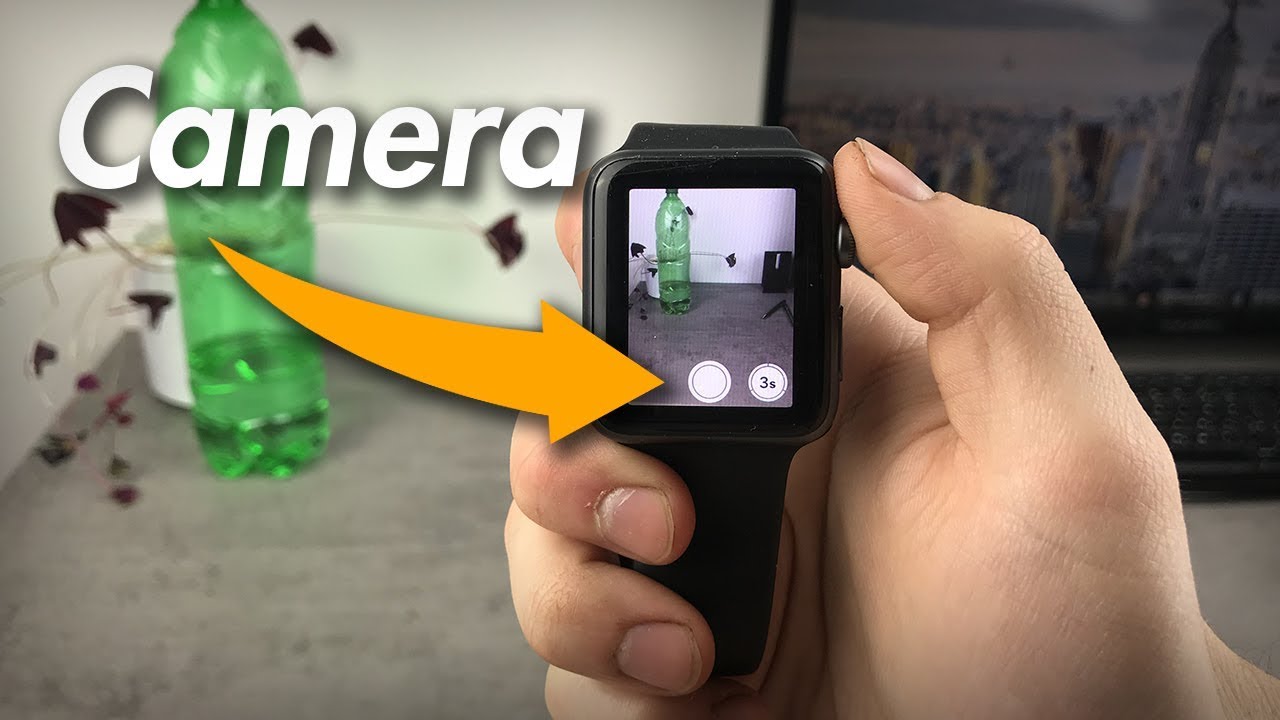 Camera on Apple Watch - How to Use Apple Watch Camera