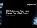 DevOps BDD Automated Tests Using Gherkin And PowerShell Pester