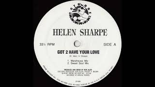 Helen Sharpe - Got 2 Have Your Love (Warehouse Mix) [ST-006]