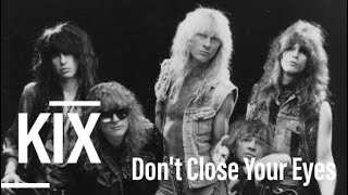 Don&#39;t Close Your Eyes | Kix | 1988 | Subtítulos Español e Inglés