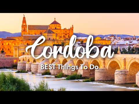 CÓRDOBA, SPAIN (2024) | 10 Incredible Things To Do In & Around Córdoba