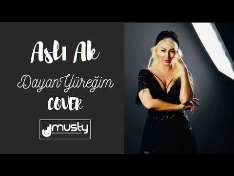 Aslı Ak - Dayan Yüreğim Cover (Dj Musty Remix)