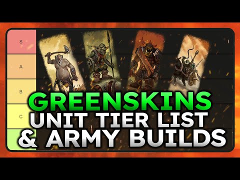 Greenskins Unit Tier List and Army Builds - Total war Warhammer 3