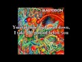 Mastodon - High Road (with lyrics)