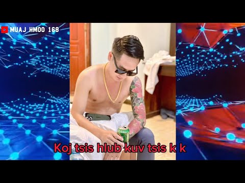 koj tsis hlub kuv tsis k k