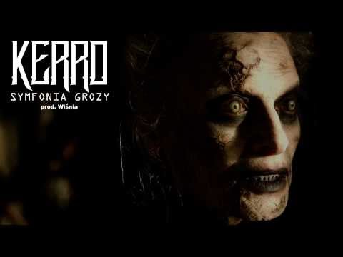 Kerro - Symfonia Grozy (Prod. Wiśnia)