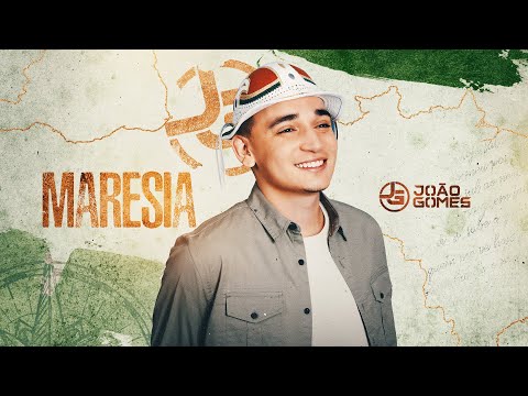 João Gomes Cantor - MARESIA - João Gomes (De Norte A Sul)