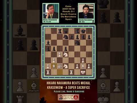 Hikaru Nakamura beats Michal Krasenkow - A Super Queen Sacrifice game!