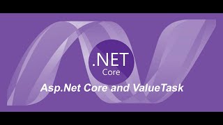 Asp.Net Core and Task ValueTask