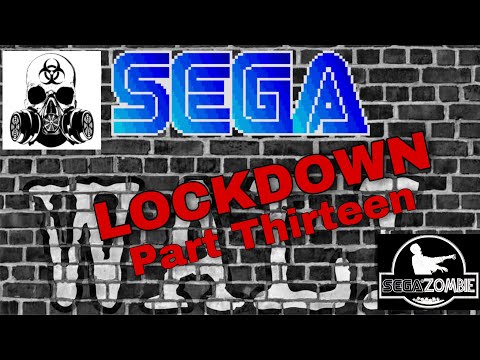 Sega wall - lockdown/isolation special part 13 - Sega zombie