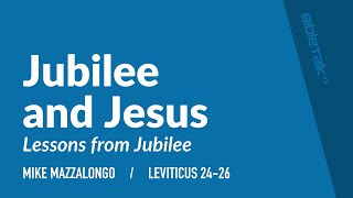 Jubilee & Jesus
