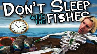 xQc Plays DON'T SLEEP WITH THE FISHES