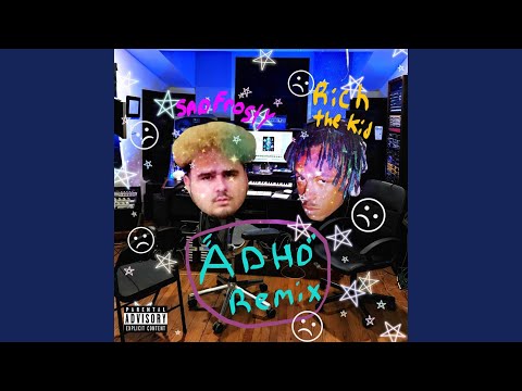 Video thumbnail for A.D.H.D. Freestyle Remix
