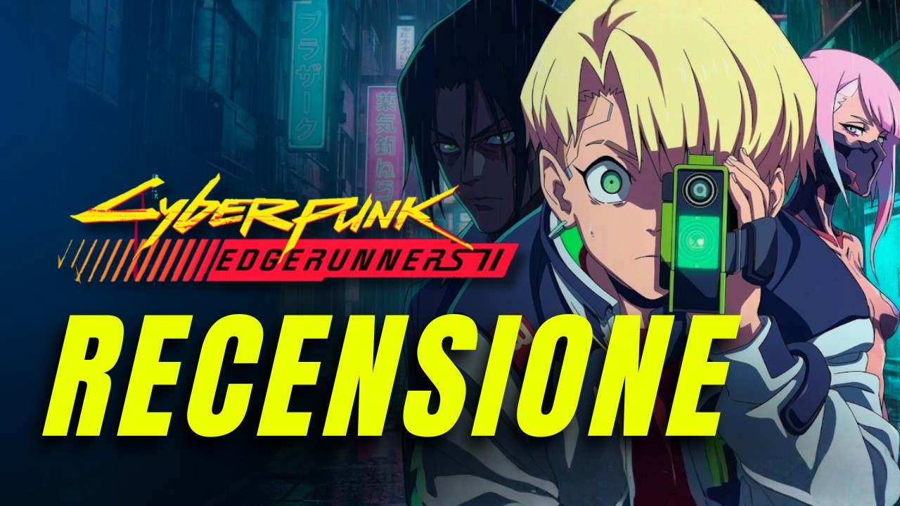 CYBERPUNK EDGERUNNERS 2: il ritorno della serie di successo Netflix | RECENSIONE