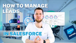 Lead Process in Salesforce | How To Manage Leads in Salesforce Sales Cloud?