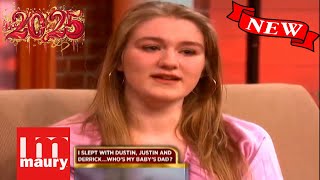 🅽🅴🆆 The Maury Show 2025💖💖💖I Slept With Dustin, Justin and Derrick Who's My Baby's Dad💖💖💖Full Episode