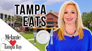 Best Tampa Restaurants 🍽️ Top Eats from Fine Dining to Casual | MELANIE ❤️ TAMPA BAY