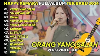 Download lagu HAPPY ASMARA 'Orang yang salah - Selendang biru' Full album 2024 mp3