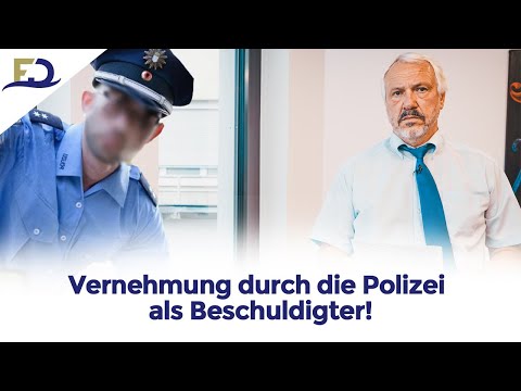 Vernehmung durch die Polizei als Beschuldigter!