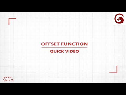 How to use the Offset Function in Lightburn 30