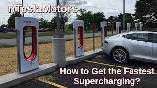 r/TeslaMotors: How to Get the Fastest Supercharging