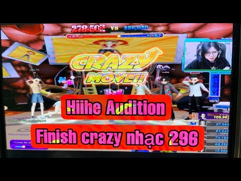 Hiihe  Audition Finish Crazy 4K nhạc 296 kinh điển tại Audition Việt Nam