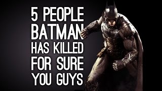 5 People Batman Has Killed for Sure in the Arkham Games