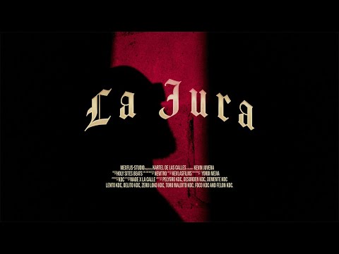 Kartel De Las Calles  - La Jura (Video Oficial)