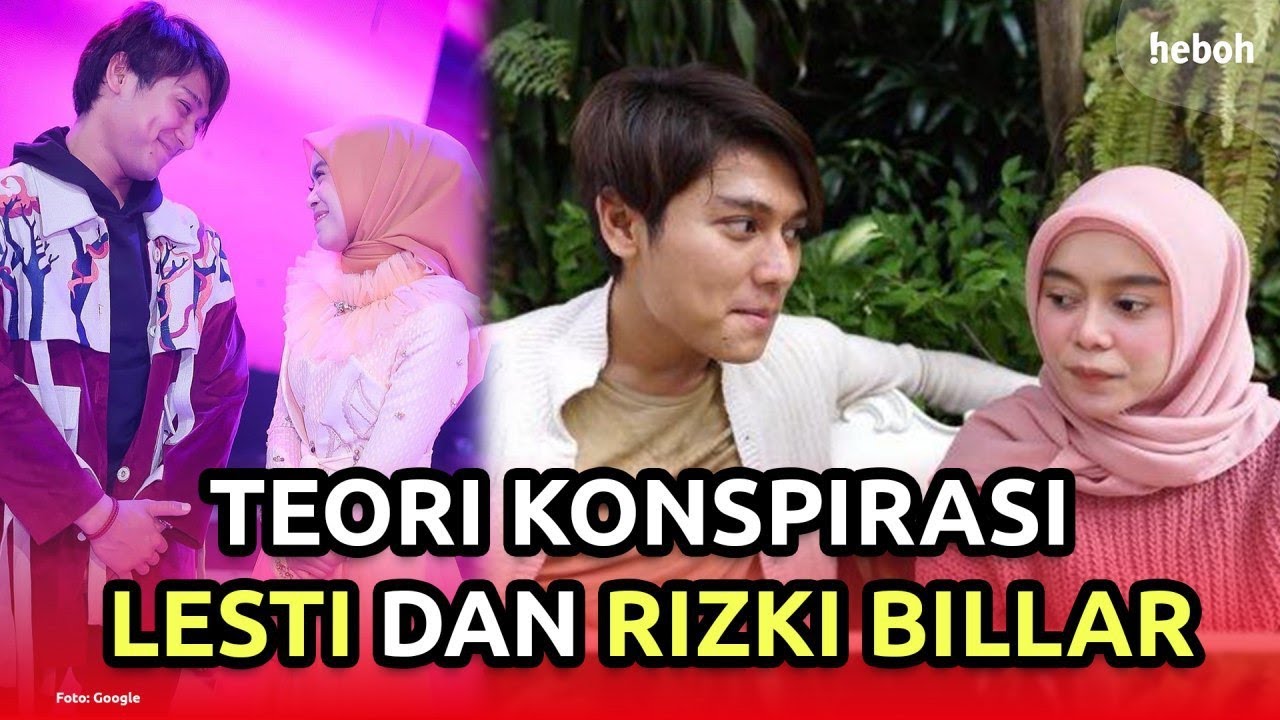 TEORI KONSPIRASI LESTI DAN RIZKI BILLAR!!