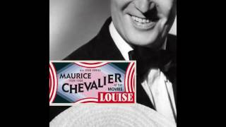 Maurice Chevalier - Livin' in the Sunlight, Lovin' in the Moonlight (The Big Pond)