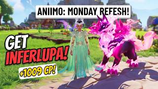 Aniimo - Lets Get Prismana Inferlupa/Monday Refresh
