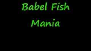 Babel fish - mania