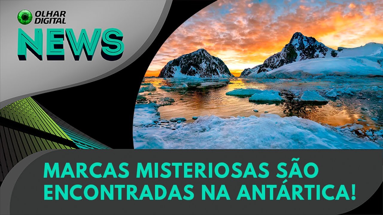 Ao vivo | Marcas misteriosas são encontradas na Antártica! | 02/08/2024 | #OlharDigital