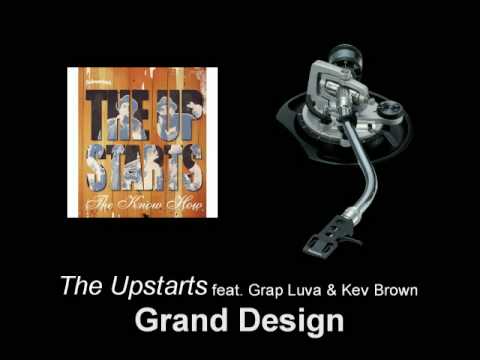 The Upstarts feat. Grap Luva & Kev Brown - Grand Design
