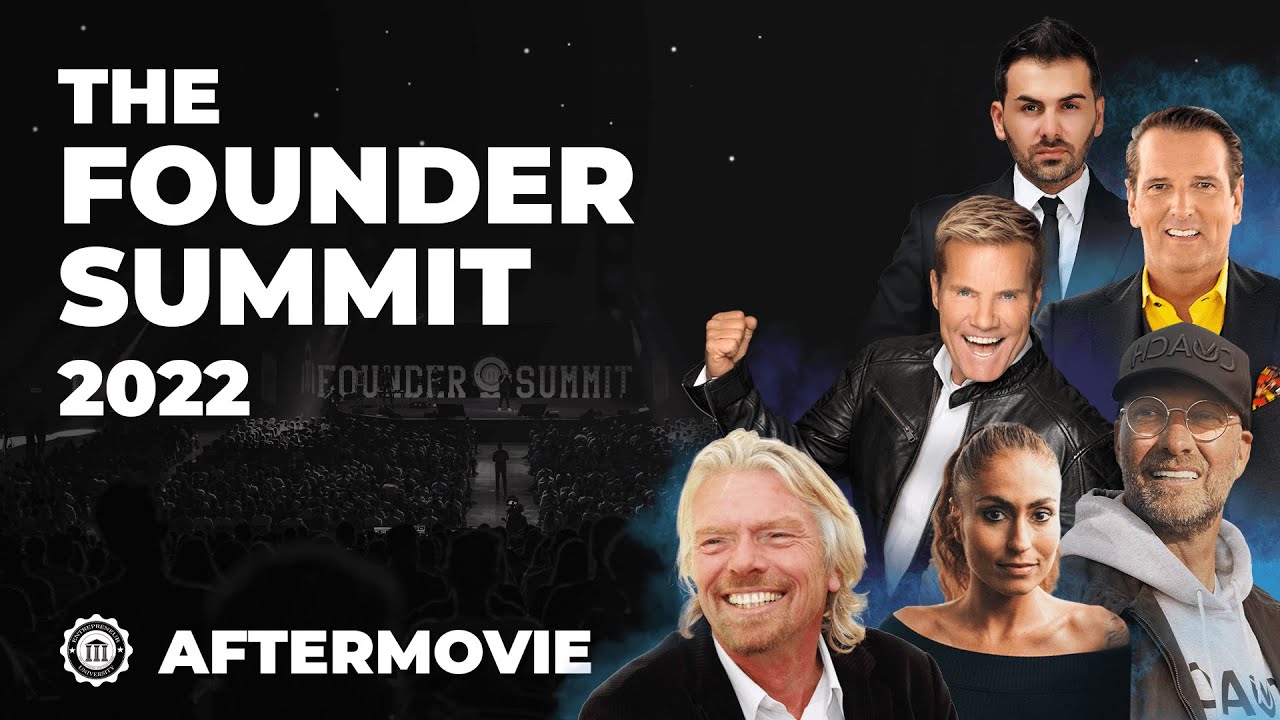 THE FOUNDER SUMMIT 2022 - Official Aftermovie X Sir Richard Branson, Dieter Bohlen, Jürgen Klopp uvm